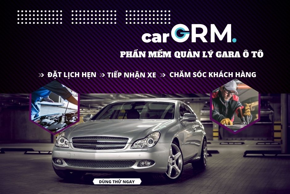 Phần mềm quản lý gara ô tô hiệu quả nhất carCRM